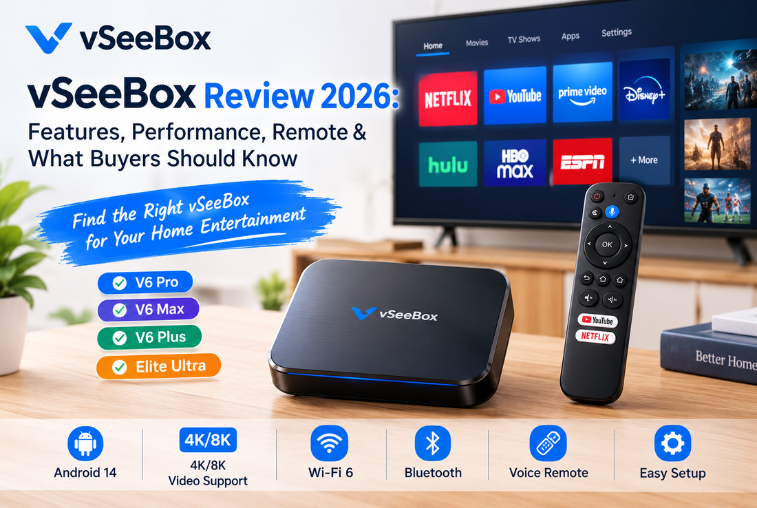 vSeeBox Review 2026: Features, Performance, Remote &amp; What Buyers Should Know
